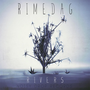 Обложка для RIMEDAG - Rivers