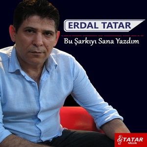Обложка для Erdal Tatar - Sana Yazdım Bu Şarkıyı