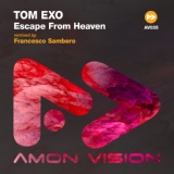 Обложка для Tom Exo - Escape From Heaven
