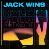 Обложка для Jack Wins - Hold Your Breath