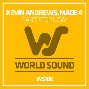 Обложка для Kevin Andrews, Made 4 - Can't Stop Now
