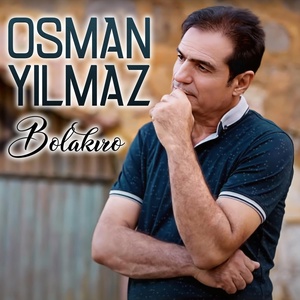 Обложка для Osman Yılmaz - Bolakıro