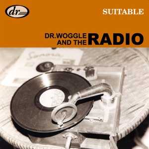 Обложка для Dr. Woggle & The Radio - Fire Your Guns