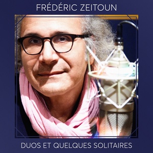 Обложка для Frédéric Zeitoun feat. Philippe Lavil - Fromage ou dessert