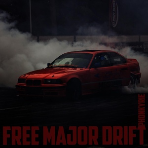 Обложка для Phonkyrie - Free Major Drift