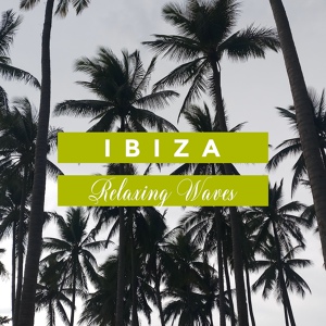 Обложка для Chilled Ibiza - Chillout Lounge Relaxation