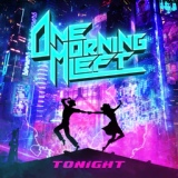 Обложка для One Morning Left - Tonight