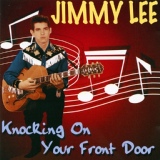 Обложка для Jimmy Lee - Knocking on Your Front Door