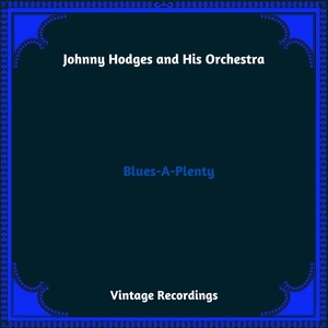 Обложка для Johnny Hodges and His Orchestra - Honey Hill