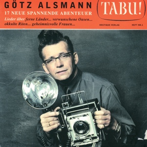 Обложка для Götz Alsmann - Küss mich, tatarisches Mädchen!
