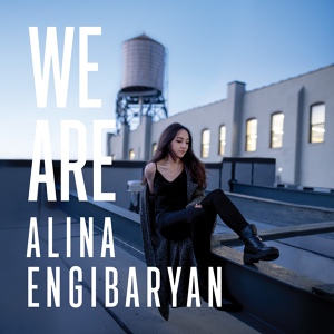Обложка для Alina Engibaryan - There Is a Place