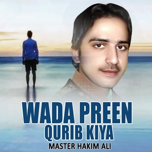 Обложка для Master Hakim Ali - Wada Preen Qurib Kiya