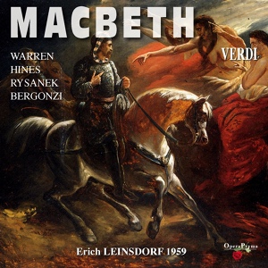 Обложка для Orchestra of the Metropolitan Opera House, Erich Leinsdorf - Macbeth, Act IV, Scene 6: "Intruduzione orchestrale"