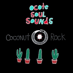 Обложка для Ocote Soul Sounds - Cara De Yo No Fui (feat. Chico Mann)