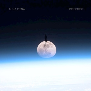 Обложка для Cricchidk - Luna Piena