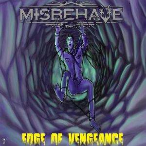 Обложка для Misbehave - Edge of Vengeance