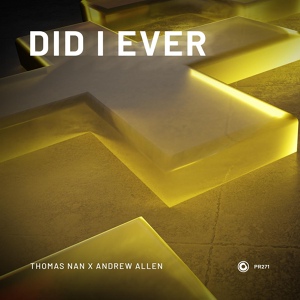 Обложка для Thomas Nan, Andrew Allen - Did I Ever