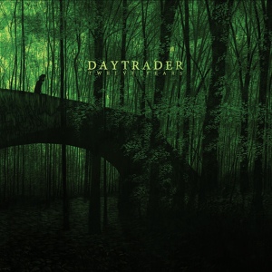 Обложка для Daytrader - Heard it in a song
