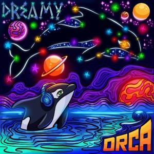 Обложка для Orca - Dreamy
