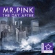 Обложка для Mr.P!nk - The Day After