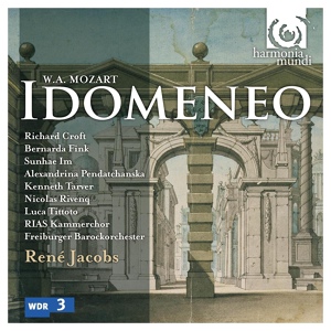 Обложка для Alexandrina Pendatchanska, Freiburger Barockorchester, René Jacobs - Idomeneo: Atto III, sc.10. No.29 Aria Elettra "D'Oreste, d'Aiace"