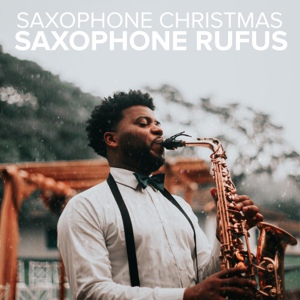 Обложка для Saxophone Rufus - Jingle Bells