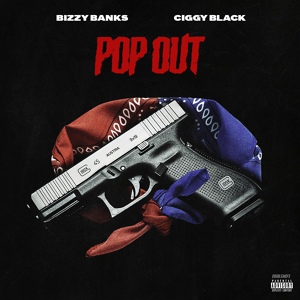 Обложка для Bizzy Banks - Pop Out