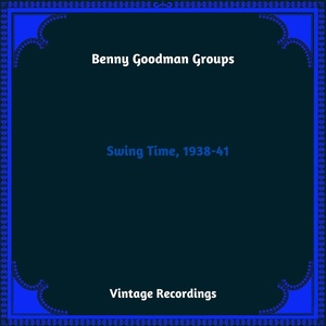Обложка для Benny Goodman Groups - If I Had You
