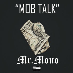 Обложка для Mr.Mono - MOB Talk