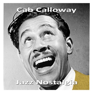 Обложка для Cab Calloway - Kicking The Gong Around