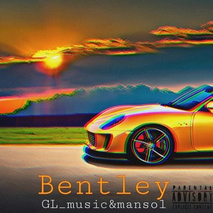 Обложка для GL_music, mansol - Bentley