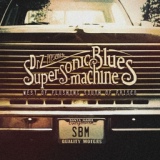 Обложка для Supersonic Blues Machine feat. Billy F Gibbons - Running Whiskey