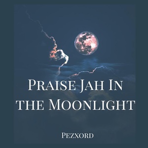 Обложка для Pezxord - Praise Jah in the Moonlight (Slowed Remix)