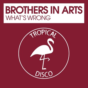 Обложка для Brothers In Arts - What's Wrong