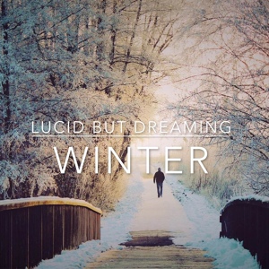 Обложка для Lucid But Dreaming - Winter