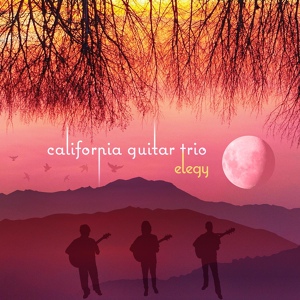 Обложка для California Guitar Trio - Cavatina (Stanley Myers)