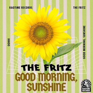 Обложка для The Fritz - Good Morning, Sunshine