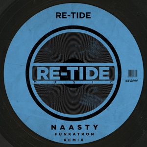 Обложка для Re-Tide - Naasty