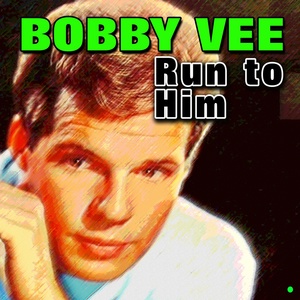 Обложка для Bobby Vee - Take Good Care of My Baby