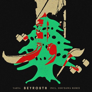Обложка для 10 Yahya - Beyrouth (Sidi'Dawa Remix) https://vk.com/soundimmersion