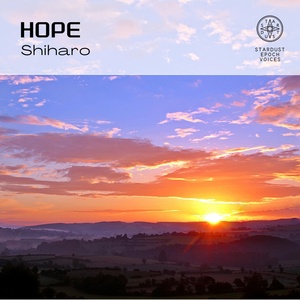 Обложка для Shiharo, 星尘纪之声 - Hope