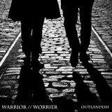 Обложка для Outlandish - Warrior // Worrier