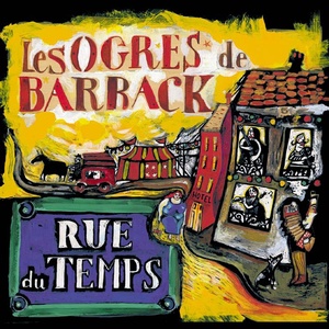 Обложка для Les Ogres de Barback - Rue de Panam