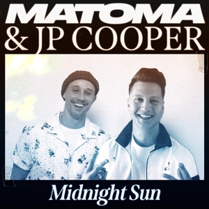 Обложка для Matoma, JP Cooper - Midnight Sun