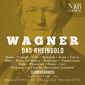 Обложка для Orchester der Bayreuther Festspiele, Clemens Krauss, Erich Witte, Gustav Neidlinger - Das Rheingold, WWV 86A, IRW 40, Act I: "Sei doch bei Sinnen!" (Loge, Alberich)