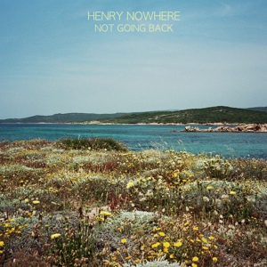 Обложка для Henry Nowhere - Good Thing