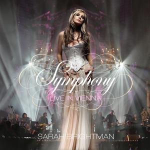Обложка для Sarah Brightman feat. Chris Thompson - I Will Be With You (Where The Lost Ones Go)