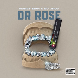 Обложка для Money Man feat. BC Jroc - Dr Rose (feat. BC Jroc)