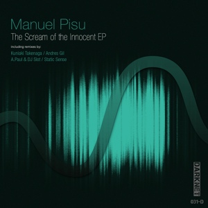 Обложка для Manuel Pisu - The Scream of The Innocent
