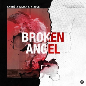 Обложка для LANNÉ, Kilian K, Jule - Broken Angel